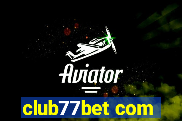 club77bet com